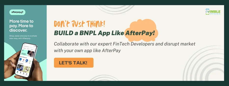 CTA 1_Don't Just Think! BUILD a BNPL App Like AfterPay (1)