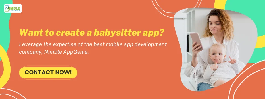 CTA_Want to create a babysitter app