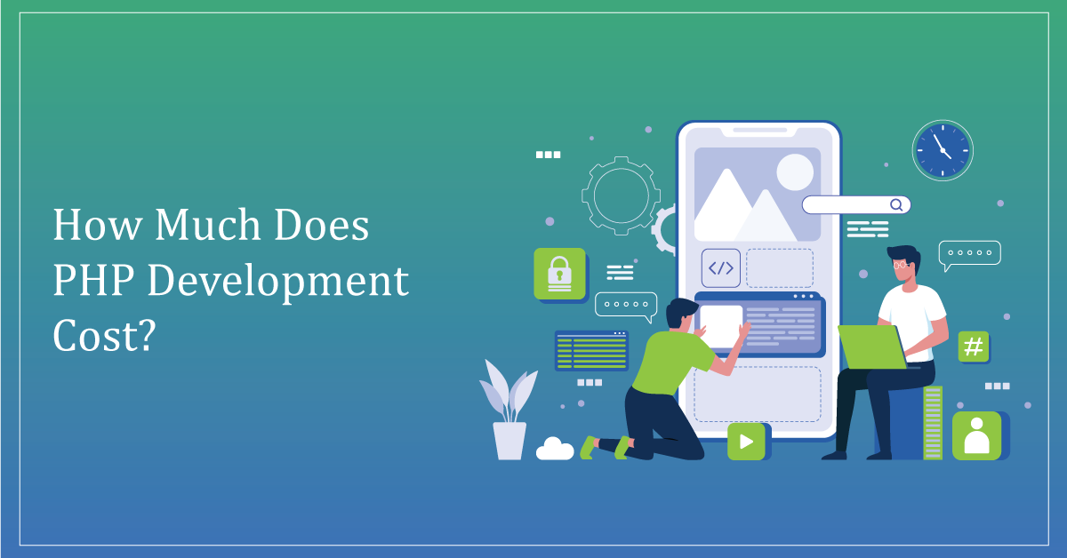 How Much Does PHP Development Cost?