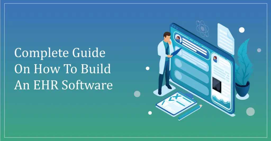 How to Build an EHR Software