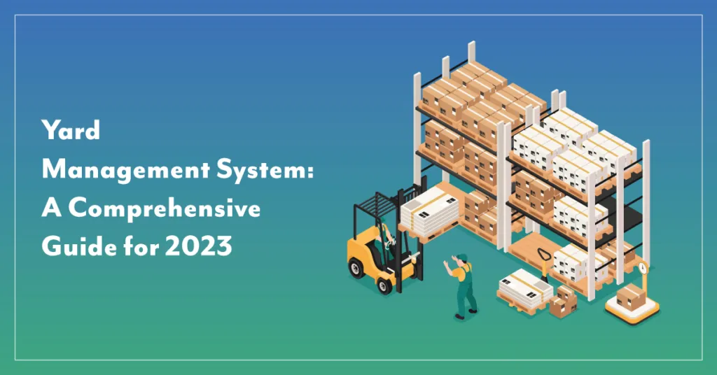 Yard Management System