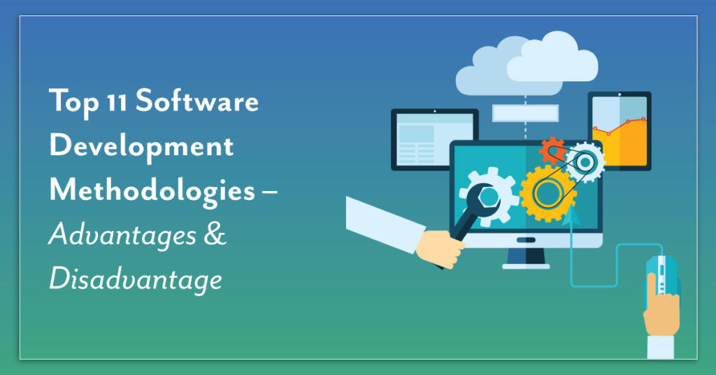 Top 11 Software Development Methodologies