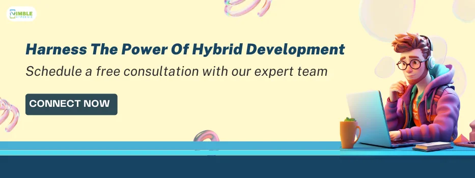 CTA_Harness the power of hybrid development.