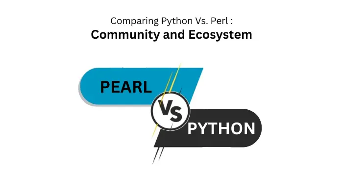 Explaining Perl vs Python community and ecosystem