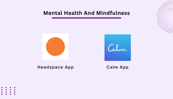 Mental health and mindfulness apps