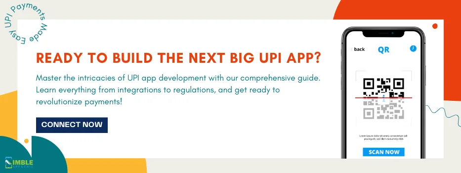 CTA1_ Ready to Build the Next Big UPI App