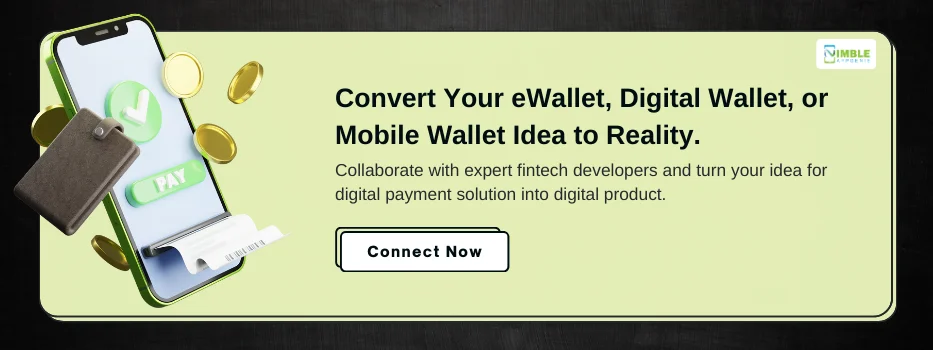 CTA Convert Your eWallet, Digital Wallet, or Mobile Wallet Idea to Reality