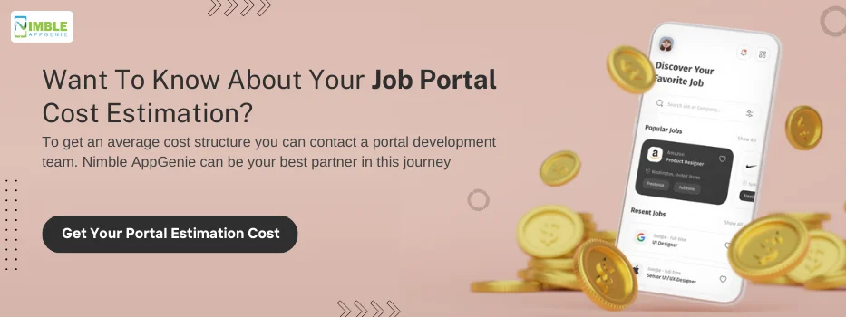 Want to know about your job portal cost estimation