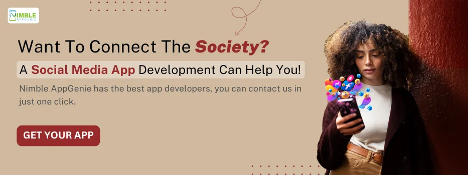 Want to connect the society A social media app development can help you.
