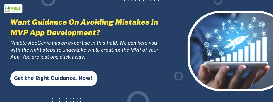 Want guidance on avoiding mistakes in MVP App development