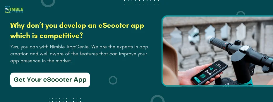 CTA_Why don’t you develop an eScooter app which is competitive