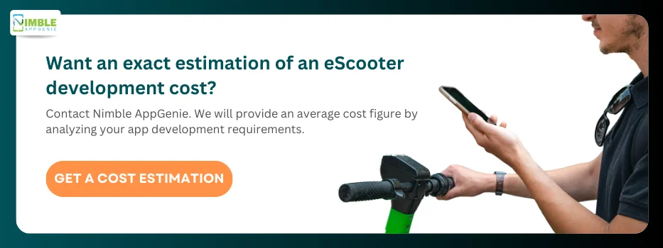 CTA_Want an exact estimation of an eScooter development cost