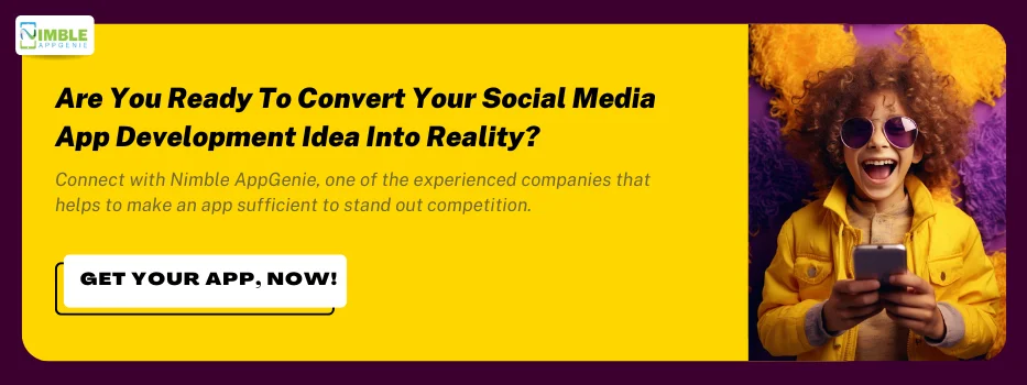 CTA_1_Are you ready to convert your Social media app development idea into reality