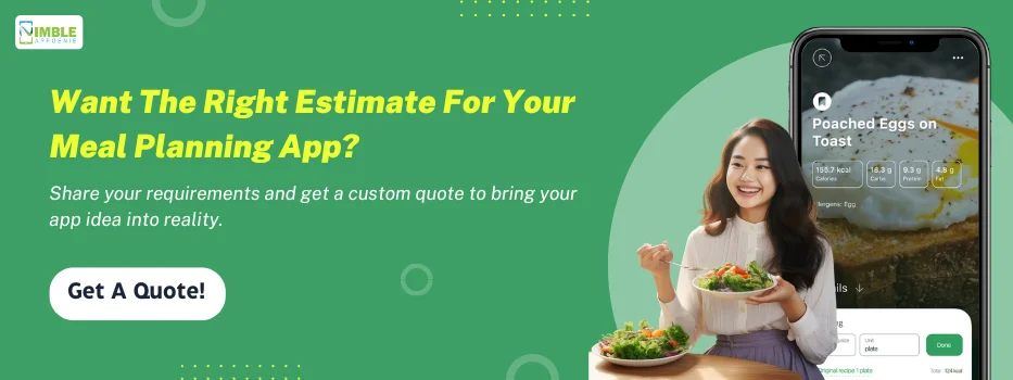 CTA_Want the right estimate for your meal planning app