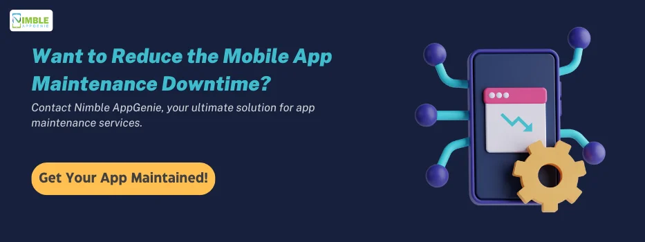 Want to reduce the mobile app maintenance downtime