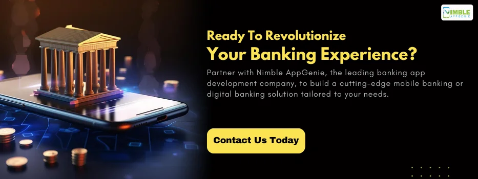 CTA-1 --Ready to revolutionize your banking experience