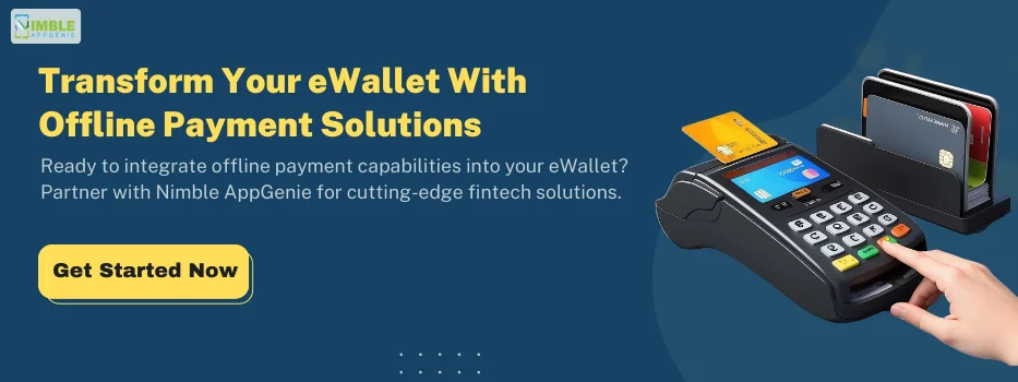 CTA-1 --Transform Your eWallet with Offline Payment Solutions