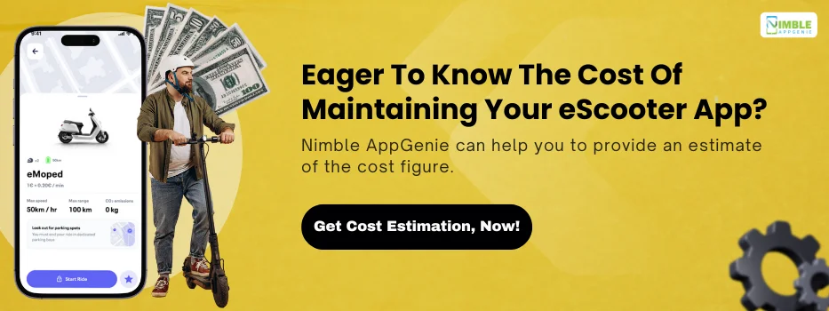 CTA_Eager To Know The Cost Of Maintaining Your eScooter App