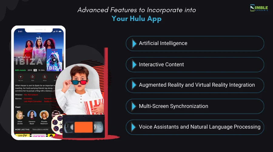 Advanced Features to Incorporate into Your Hulu App