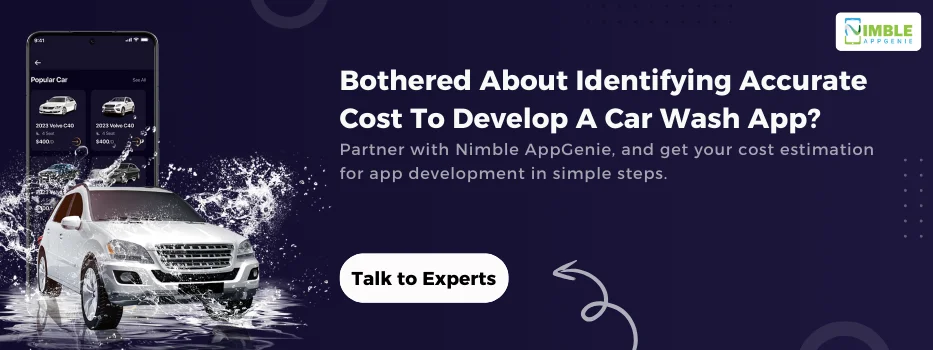 CTA_2_Bothered About Identifying Accurate Cost To Develop A Car Wash App