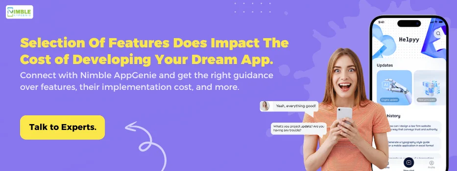 CTA_1 Selection of features does impact the cost of developing your dream app