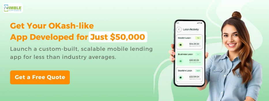 CTA 1_Get Your OKash-like App Developed for Just $50,000
