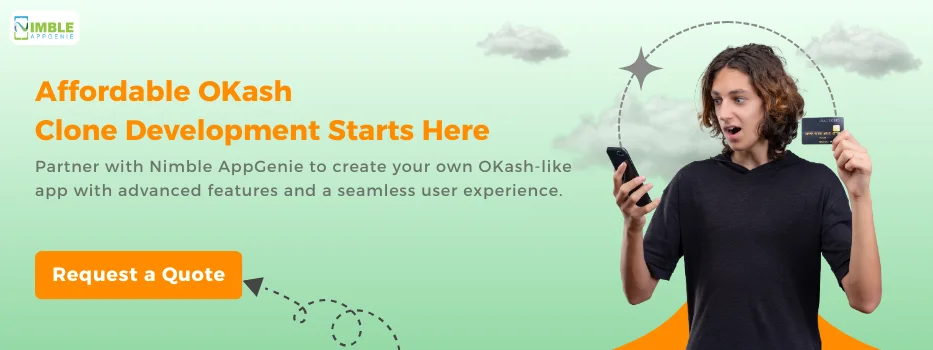 CTA 2_Affordable OKash Clone Development Starts Here