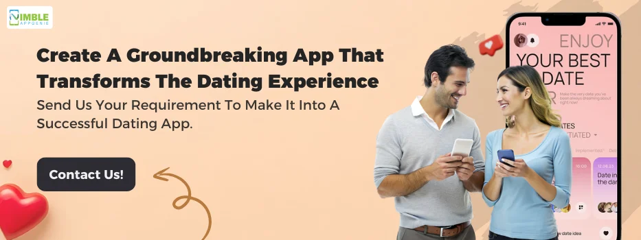 CTA_1 _Create A Groundbreaking App That Transforms The Dating Experience
