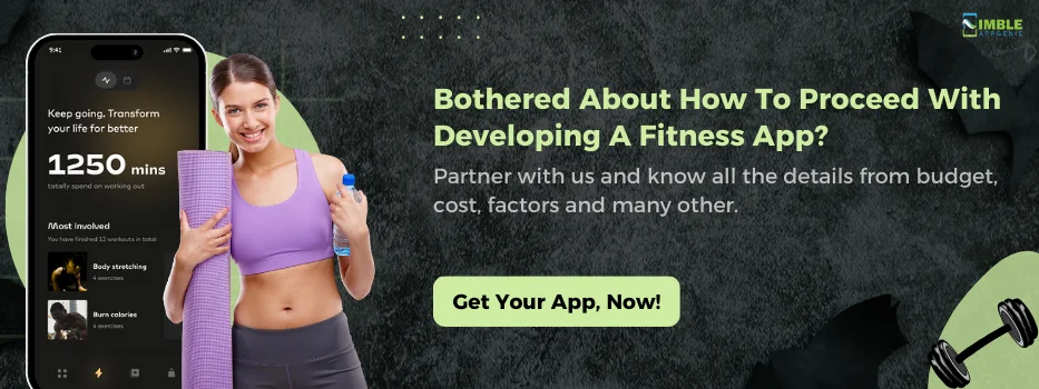 CTA-2-Bothered About How To Proceed With Developing A Fitness App