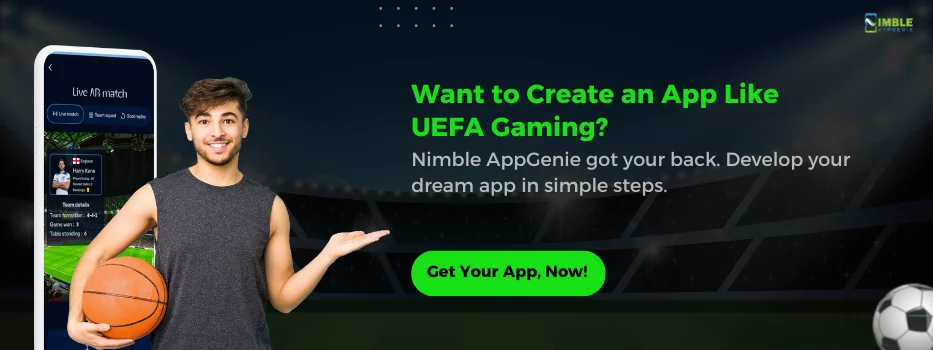 CTA_2 Want to Create an App Like UEFA Gaming