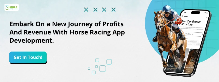 CTA_1 Embark On a New Journey of Profits And Revenue With Horse Racing App Development