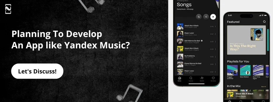 CTA_1 Planning to Develop an App like Yandex Music