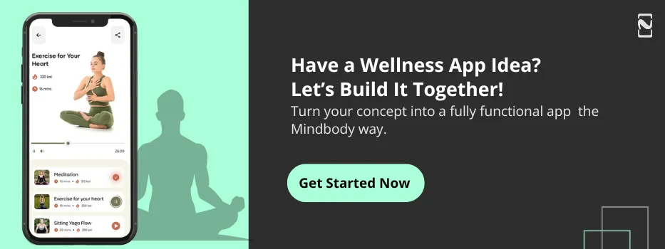 CTA-2-Have a Wellness App Idea_ Let’s Build It Together!