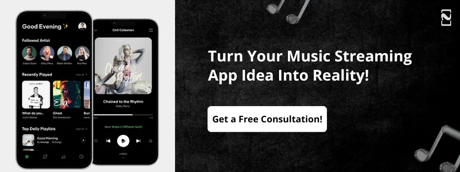 CTA_2 Turn Your Music Streaming App Idea Into Reality!