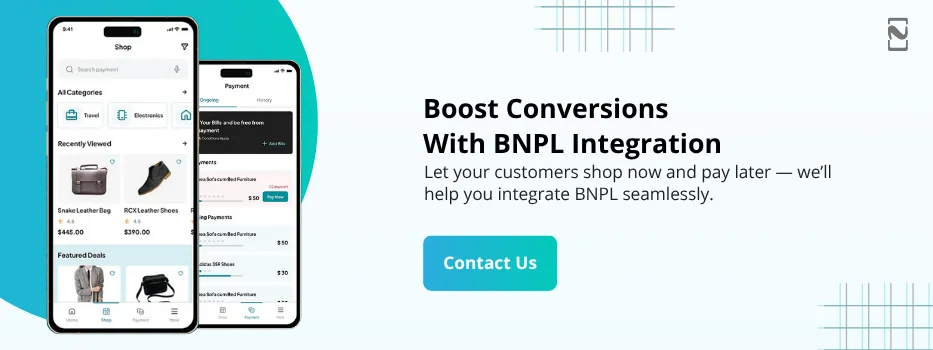 BNPL Integration for a Fintech Business