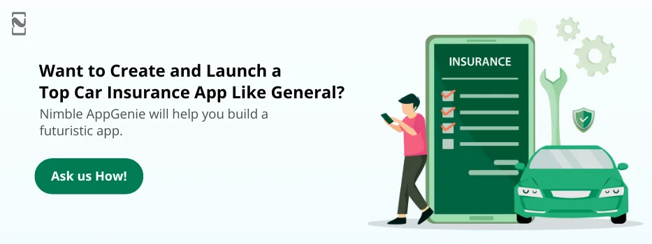 Develop a Car Insurance App Like The General