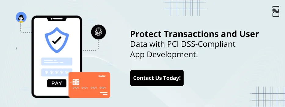Develop a PCI Compliant Fintech Mobile App