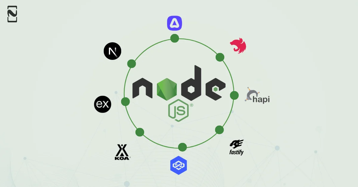 Top Node.js Frameworks for App Development