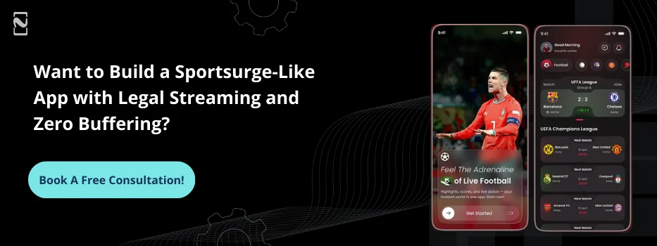 How To Create a Sports Streaming App Like Sportsurge