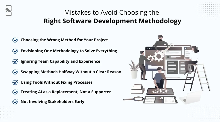 Mistakes to Avoid Choosing the Right Software Development Methodology