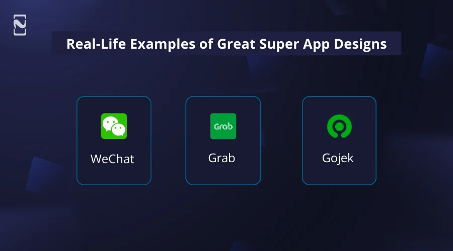 Real-Life Examples of Great Super App Designs