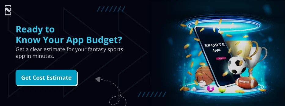 Cost to Develop a Fantasy Sports App