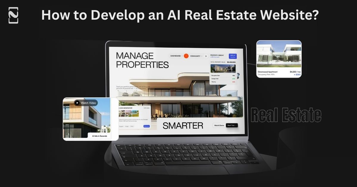 How to Develop an AI Real Estate Website | A Complete Guide