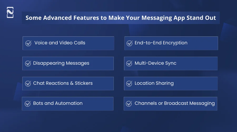 Some Advanced Features to Make Your Messaging App Stand Out
