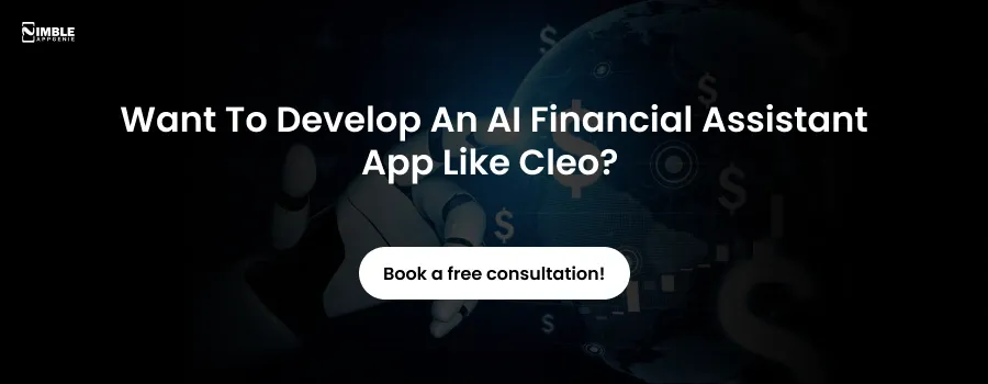 How to Develop AI Financial Assistant Apps like Cleo in 2026