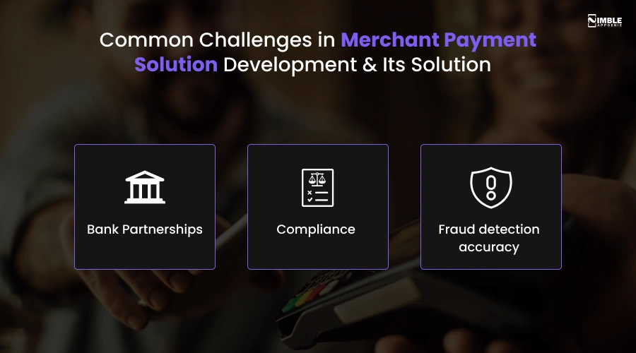 Common Challenges in Merchant Payment Solution Development and Its Solution