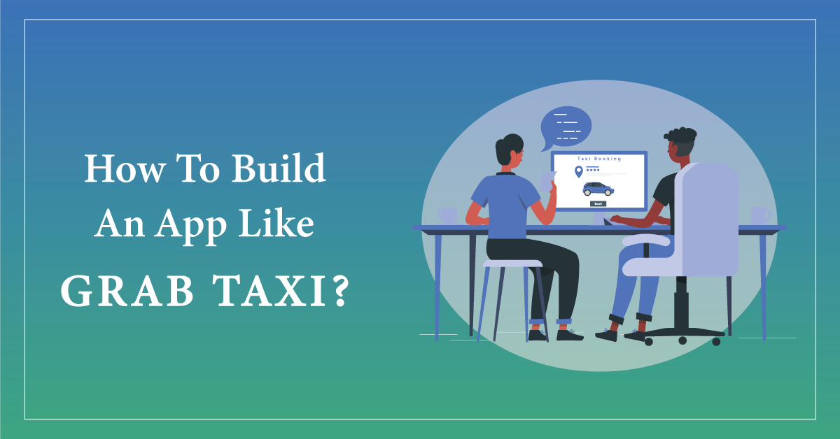 App Like Grab Taxi