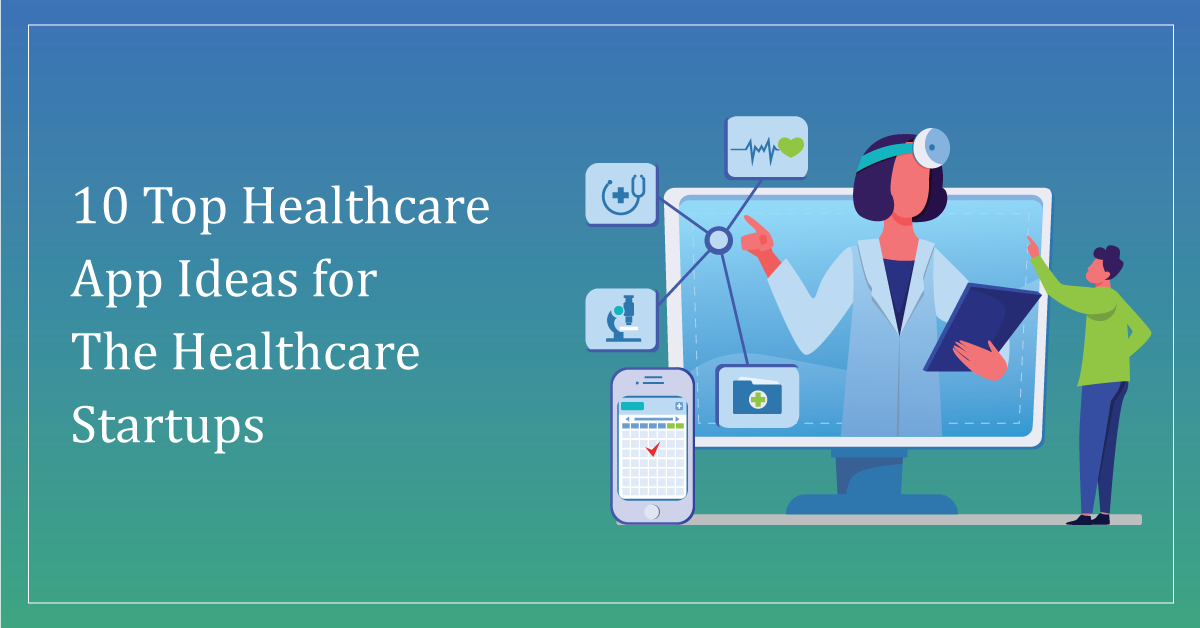 Healthcare App Ideas