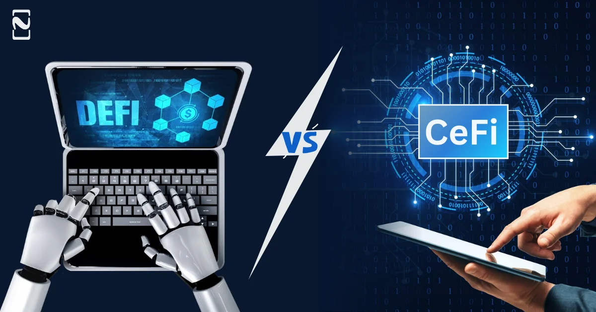 DeFi vs. CeFi