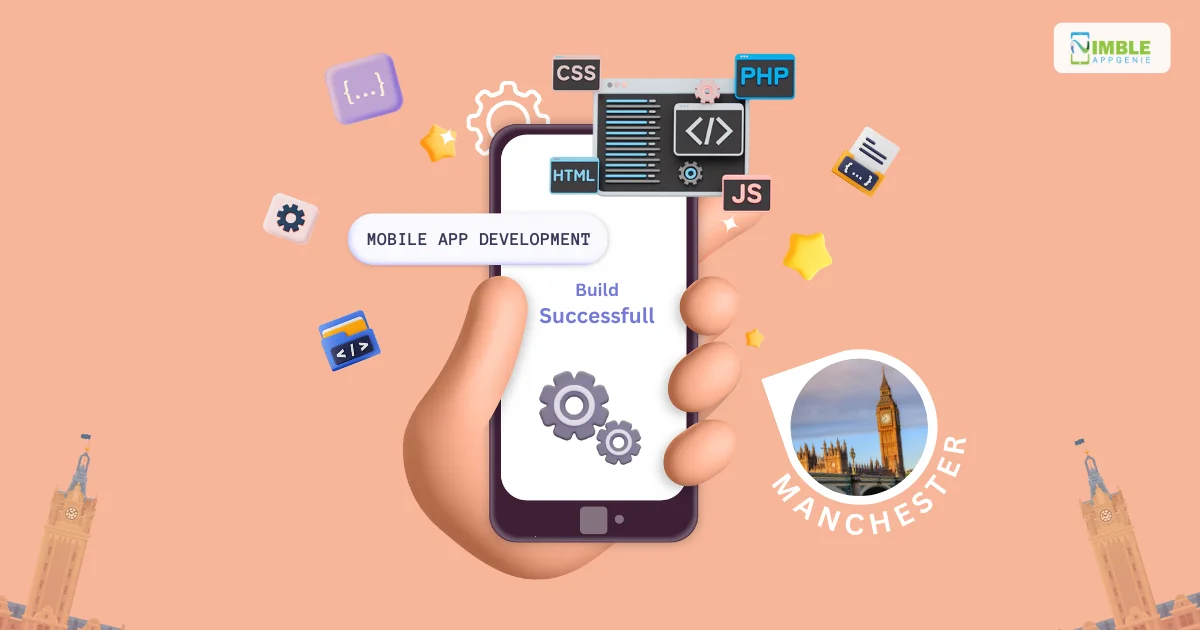 Mobile App Development MANCHESTER | Nimble AppGenie
